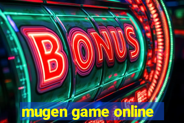 mugen game online